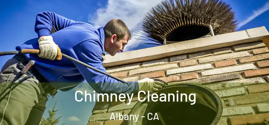 Chimney Cleaning Albany - CA